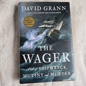 💙3/$25💙The Wager: A Tale‎ of Shipwreck, Mutiny and Murder
